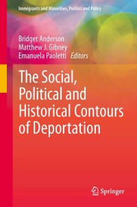 Imagen de portada: The Social, Political and Historical Contours of Deportation 9781493900954