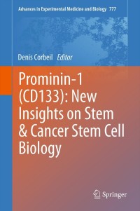 Cover image: Prominin-1 (CD133): New Insights on Stem & Cancer Stem Cell Biology 9781461458937