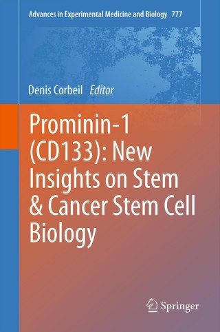 Cover image: Prominin-1 (CD133): New Insights on Stem & Cancer Stem Cell Biology 9781461458937