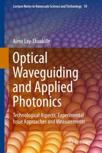 Omslagafbeelding: Optical Waveguiding and Applied Photonics 9781461459583