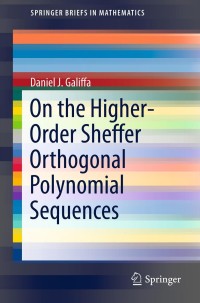 Cover image: On the Higher-Order Sheffer Orthogonal Polynomial Sequences 9781461459682