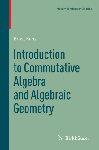 Cover image: Introduction to Commutative Algebra and Algebraic Geometry 9781461459866
