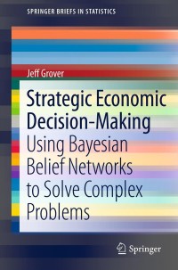 Immagine di copertina: Strategic Economic Decision-Making 9781461460398