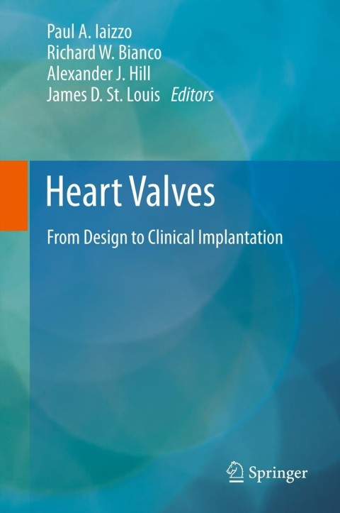 Heart Valves : From Design to Clinical Implantation - FULL INSTANT DOWNLOAD | PDF DOCX EPUB