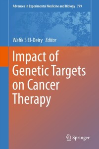 Omslagafbeelding: Impact of Genetic Targets on Cancer Therapy 9781461461753