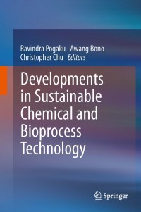 Cover image: Developments in Sustainable Chemical and Bioprocess Technology 9781461462071