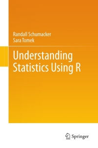 Cover image: Understanding Statistics Using R 9781461462262