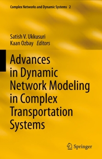 Cover image: Advances in Dynamic Network Modeling in Complex Transportation Systems 9781461462422