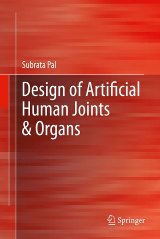 Cover image: Design of Artificial Human Joints & Organs 9781461462545