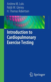 表紙画像: Introduction to Cardiopulmonary Exercise Testing 9781461462828