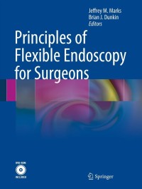 Cover image: Principles of Flexible Endoscopy for Surgeons 9781461463290