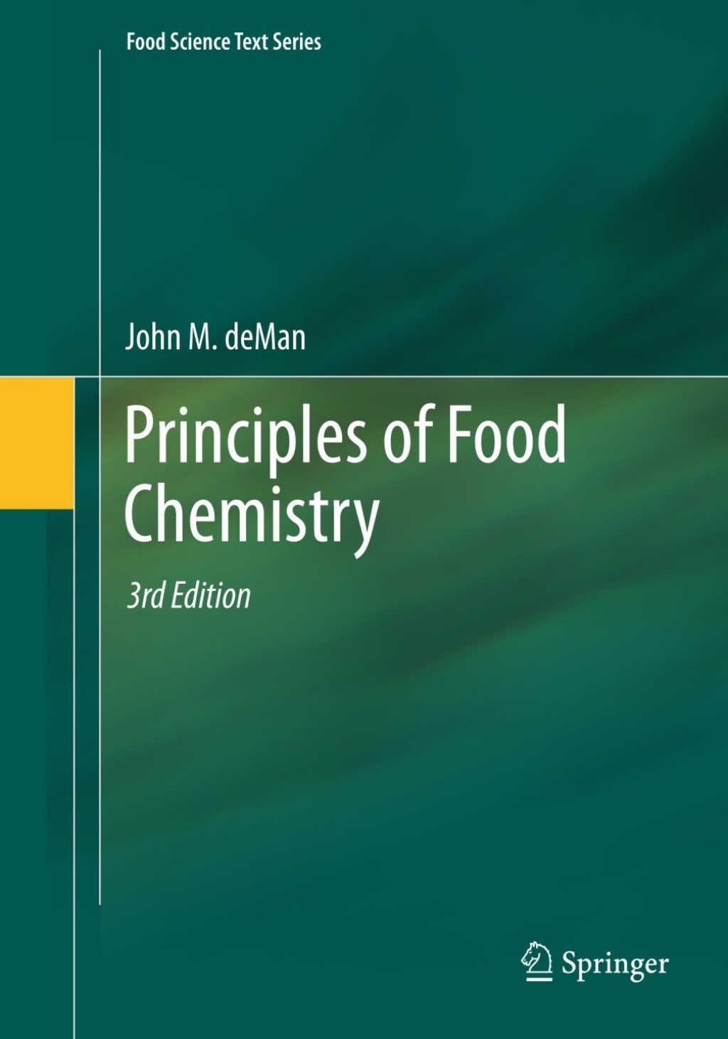 Principles of Food Chemistry 3rd Edition