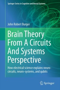 Titelbild: Brain Theory From A Circuits And Systems Perspective 9781461464112