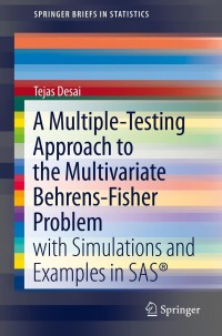 Imagen de portada: A Multiple-Testing Approach to the Multivariate Behrens-Fisher Problem 9781461464426