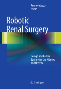 Cover image: Robotic Renal Surgery 9781461465218