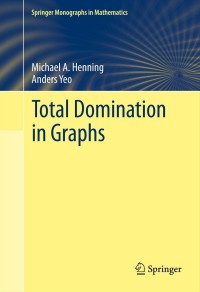 Immagine di copertina: Total Domination in Graphs 9781461465249