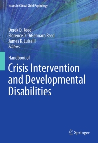 Imagen de portada: Handbook of Crisis Intervention and Developmental Disabilities 9781461465300