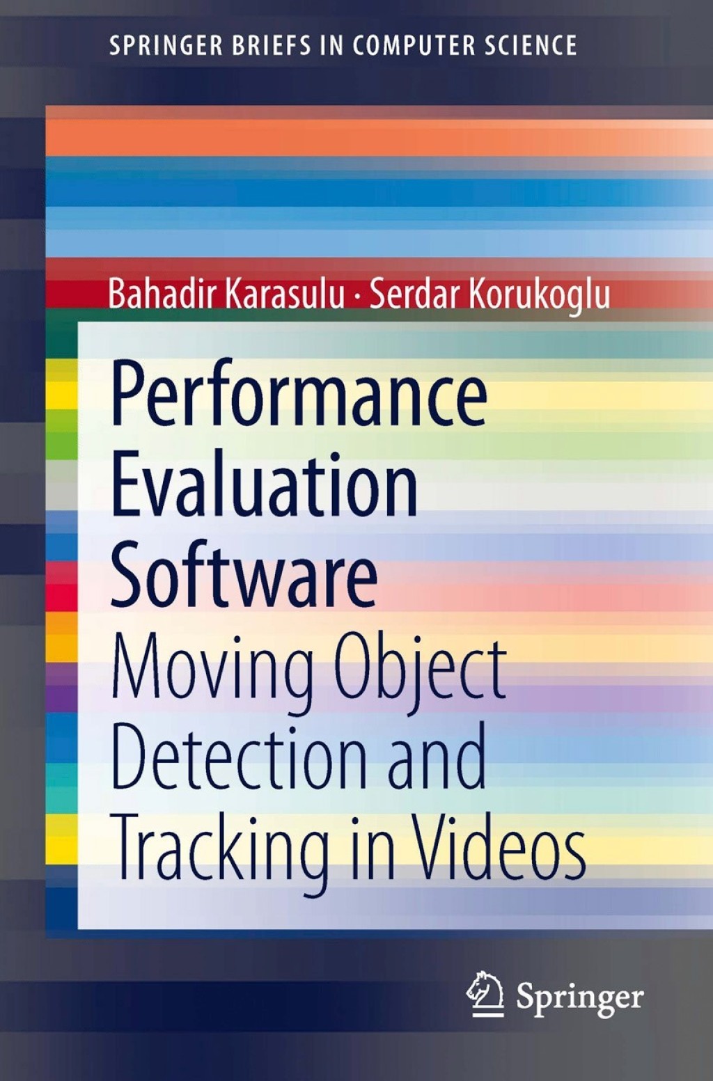 Performance Evaluation Software Moving Object Detection and Tracking in Videos