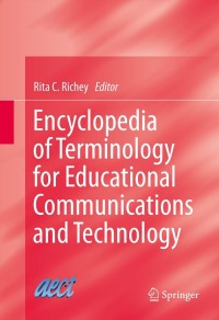 Imagen de portada: Encyclopedia of Terminology for Educational Communications and Technology 9781461465720