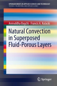 Cover image: Natural Convection in Superposed Fluid-Porous Layers 9781461465751