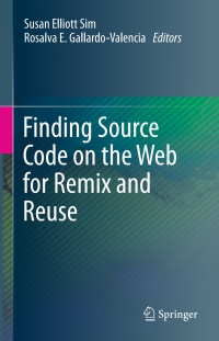 Cover image: Finding Source Code on the Web for Remix and Reuse 9781461465959