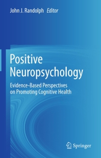 Cover image: Positive Neuropsychology 9781461466048