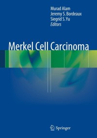 Imagen de portada: Merkel Cell Carcinoma 9781461466079