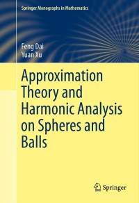 Cover image: Approximation Theory and Harmonic Analysis on Spheres and Balls 9781461466598