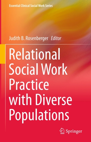 Cover image: Relational Social Work Practice with Diverse Populations 9781461466802