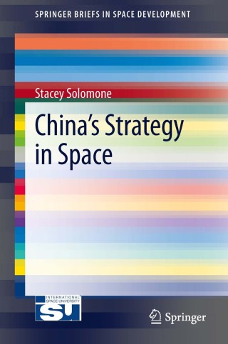 Imagen de portada: China’s Strategy in Space 9781461466895