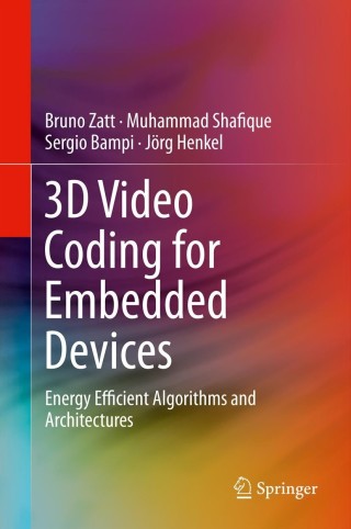 Cover image: 3D Video Coding for Embedded Devices 9781461467588