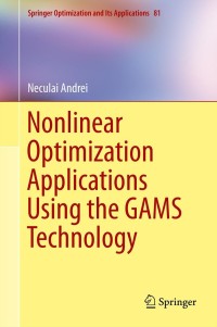 Cover image: Nonlinear Optimization Applications Using the GAMS Technology 9781461467960