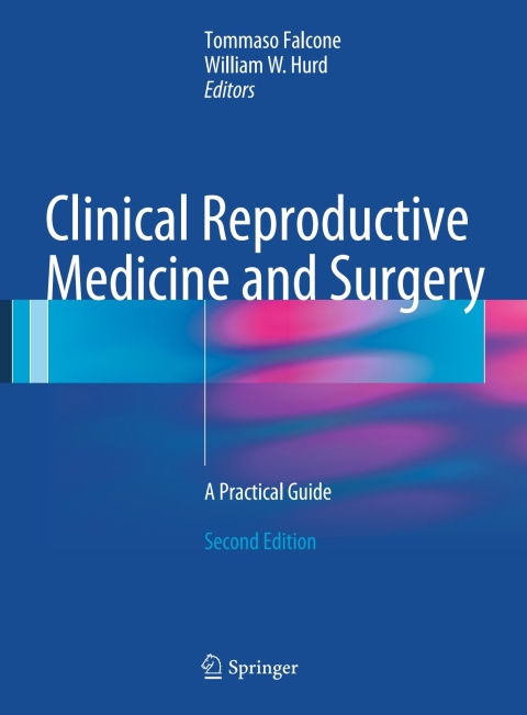 Clinical Reproductive Medicine and Surgery : A Practical Guide, 2nd Edition - FULL INSTANT DOWNLOAD | PDF DOCX EPUB