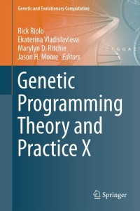 Cover image: Genetic Programming Theory and Practice X 9781461468455