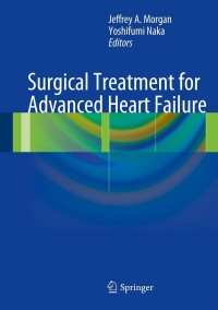 Titelbild: Surgical Treatment for Advanced Heart Failure 9781461469186