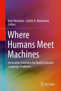 表紙画像: Where Humans Meet Machines 9781461469339