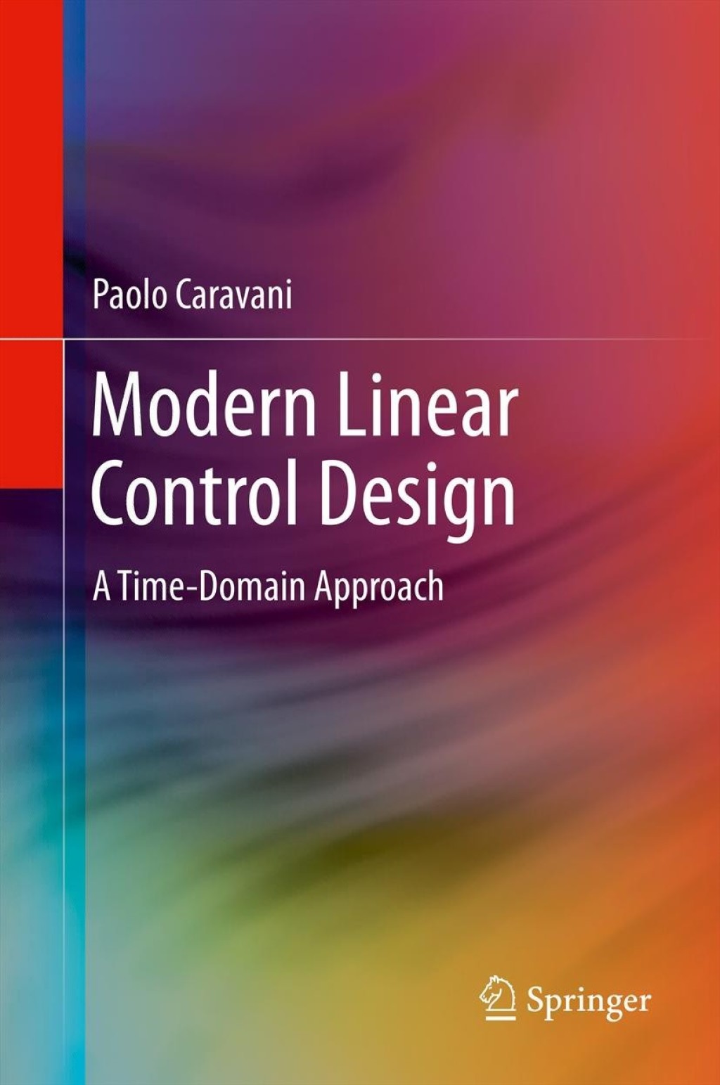 Modern Linear Control Design A Time-Domain Approach