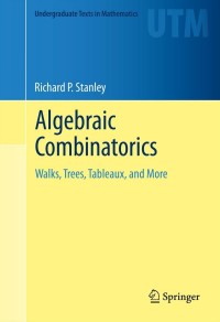 Cover image: Algebraic Combinatorics 9781461469971