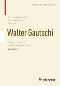 Cover image: Walter Gautschi, Volume 1 9781461470335