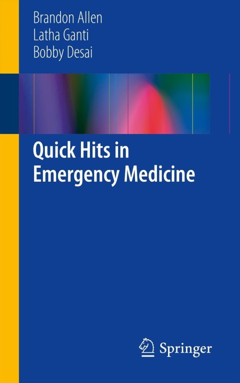 Quick Hits in Emergency Medicine - FULL INSTANT DOWNLOAD | PDF DOCX EPUB