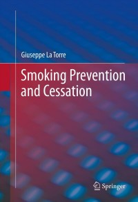 Cover image: Smoking Prevention and Cessation 9781461470458