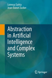 Titelbild: Abstraction in Artificial Intelligence and Complex Systems 9781461470519