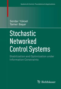 Cover image: Stochastic Networked Control Systems 9781461470847