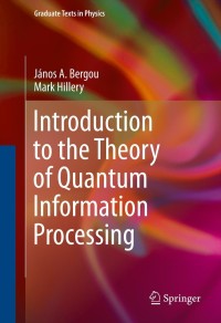 Imagen de portada: Introduction to the Theory of Quantum Information Processing 9781461470915