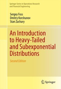 Cover image: An Introduction to Heavy-Tailed and Subexponential Distributions 2nd edition 9781461471004