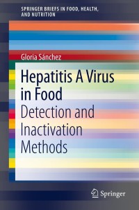 Imagen de portada: Hepatitis A Virus in Food 9781461471035