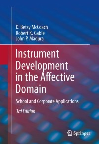 صورة الغلاف: Instrument Development in the Affective Domain 3rd edition 9781461471349