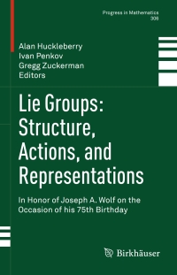 Cover image: Lie Groups: Structure, Actions, and Representations 9781461471929