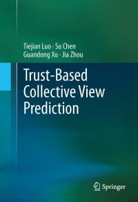 Titelbild: Trust-based Collective View Prediction 9781461472018