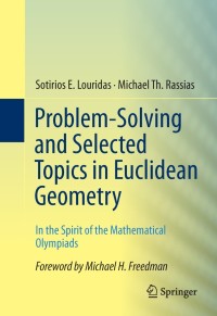 Omslagafbeelding: Problem-Solving and Selected Topics in Euclidean Geometry 9781461472728